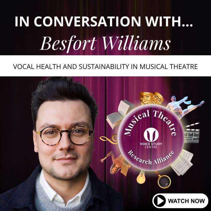 In Conversation with Besfort Williams: Vocal Health and Sustainability in Musical Theatre