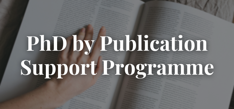 PhD by Publication Support Programme