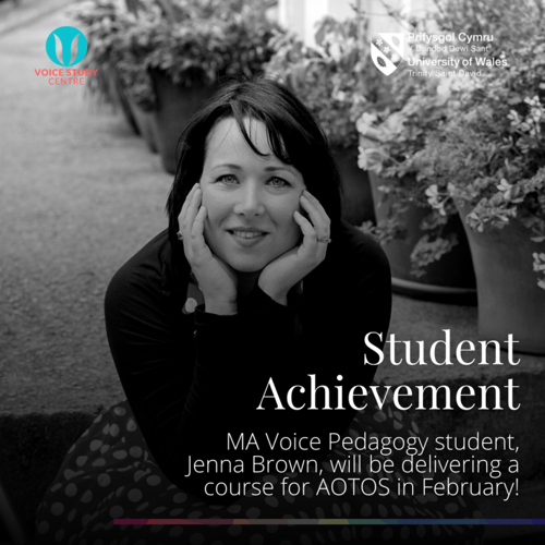 MA Voice Pedagogy student Jenna Brown will be delivering a course for AOTOS in February!