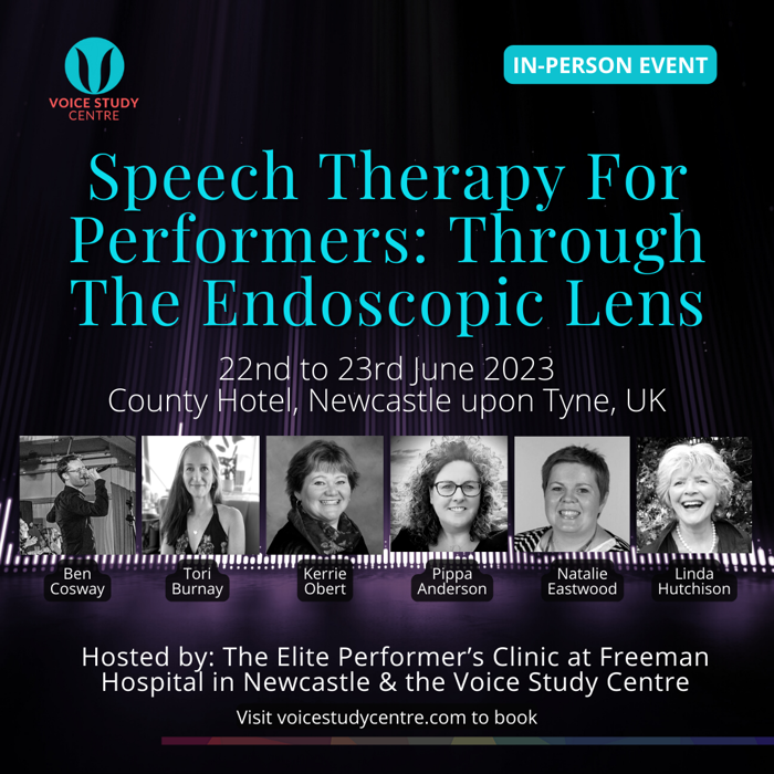 In-person event - Speech Therapy For Performers: Through The Endoscopic Lens